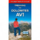 Trekking the Dolomites AV1 (2024 Updated Version): Real Tabacco Maps inside (1:25,000) the definitive guidebook for hiking the Alta Via 1 (The Great Treks of the Alps)