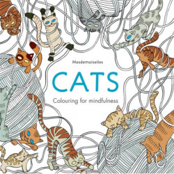 Cats: Colouring for Mindfulness