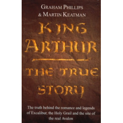 King Arthur: The True Story