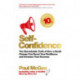 Self-Confidence: The Remarkable Truth of How a Small Change Can Boost Your Resilience and Increase Your Success