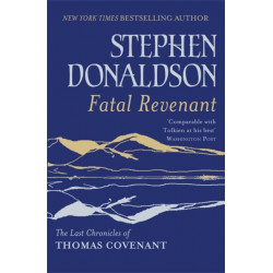 Fatal Revenant: The Last Chronicles Of Thomas Covenant