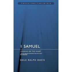 1 Samuel: Looking on the Heart: Looking on the Heart