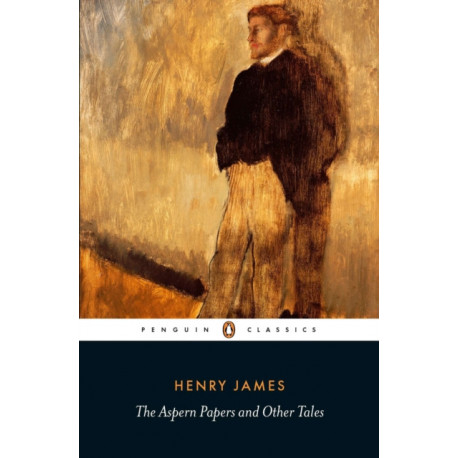 The Aspern Papers and Other Tales
