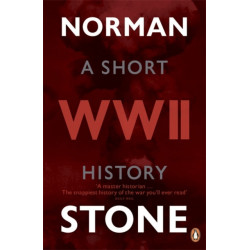 World War Two: A Short History