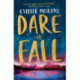 Dare to Fall