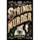 The Strings of Murder: Frey & McGray Book 1