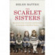 The Scarlet Sisters: My nanna’s story of secrets and heartache on the banks of the River Thames