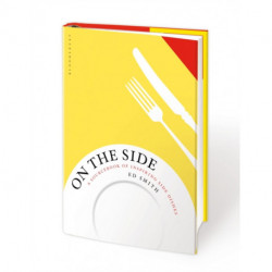 On the Side: A sourcebook of inspiring side dishes