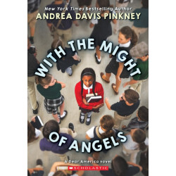 With the Might of Angels (Dear America)