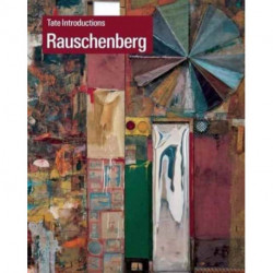Tate Introductions: Robert Rauschenberg