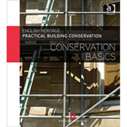 Practical Building Conservation: Conservation Basics