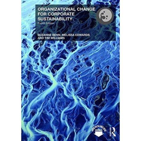 Organizational Change for Corporate Sustainability