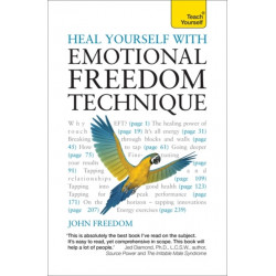 Heal Yourself with Emotional Freedom Technique