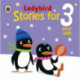 Ladybird Stories for 3 Year Olds