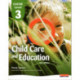 CACHE Level 3 in Child Care and Education Student Book