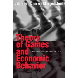 Theory of Games and Economic Behavior: 60th Anniversary Commemorative Edition