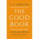 The Good Book: A Secular Bible