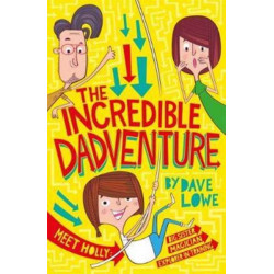 The Incredible Dadventure