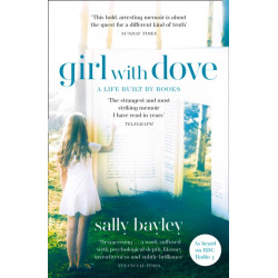 Girl With Dove: A Life Built by Books