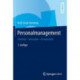 Personalmanagement: Theorien - Konzepte - Instrumente