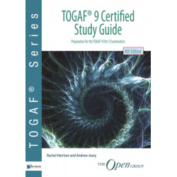 TOGAF 9 certified study guide: preparation for TOGAF 9 part 2 examination