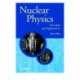 Nuclear Physics: Principles and Applications