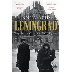 Leningrad: Tragedy of a City under Siege, 1941-44