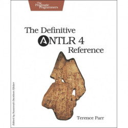 Definitive ANTLR 4 Reference