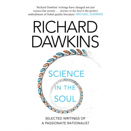 Science in the Soul: Selected Writings of a Passionate Rationalist