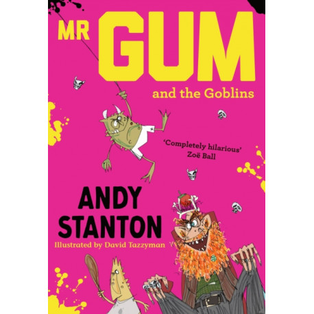 Mr Gum and the Goblins