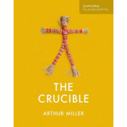 Oxford Playscripts: The Crucible