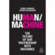 Human/Machine: The Future of our Partnership with Machines