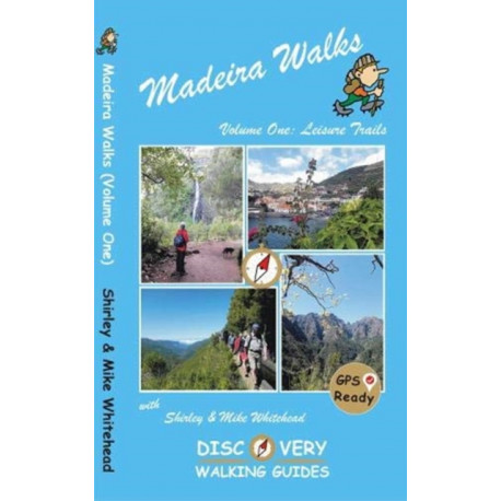 Madeira Walks: Volume One, Leisure Trails