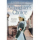 A Daughter’s Choice