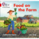 Food on the Farm: Band 02b/Red B