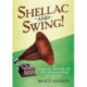 Shellac and Swing!: A Social History of the Gramophone in Britain