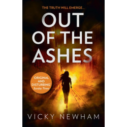Out of the Ashes: A Di Maya Rahman Novel