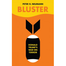 Bluster: Donald Trump's War on Terror