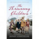 The Throwaway Children: A gripping and emotional historical novel by bestselling author Diney Costeloe