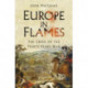 Europe in Flames: The Crisis of the Thirty Years War