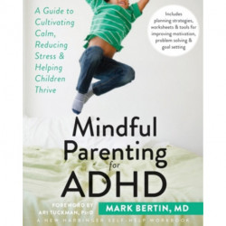 Mindful Parenting for ADHD