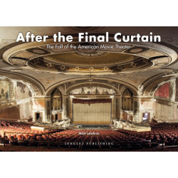 After the Final Curtain: The Fall of the American Movie Theater