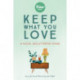 Keep What You Love: A Visual Decluttering Guide