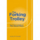 The The Forking Trolley: An Ethical Journey to The Good Place