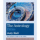 The Astrology Bible: The definitive guide to the zodiac