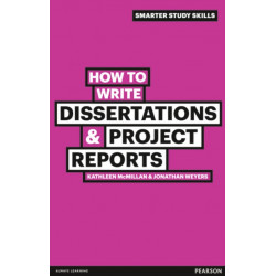 How to Write Dissertations & Project Reports