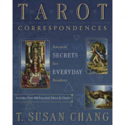 Tarot Correspondences: Ancient Secrets for Everyday Readers