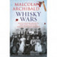 Whisky Wars: Riots and Murder in the 19th century Highlands and Islands