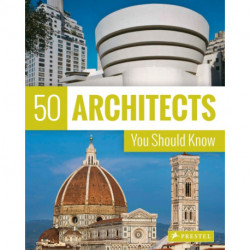 50 Architects You Should Know