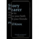Story Bearer: How to share your faith with your friends